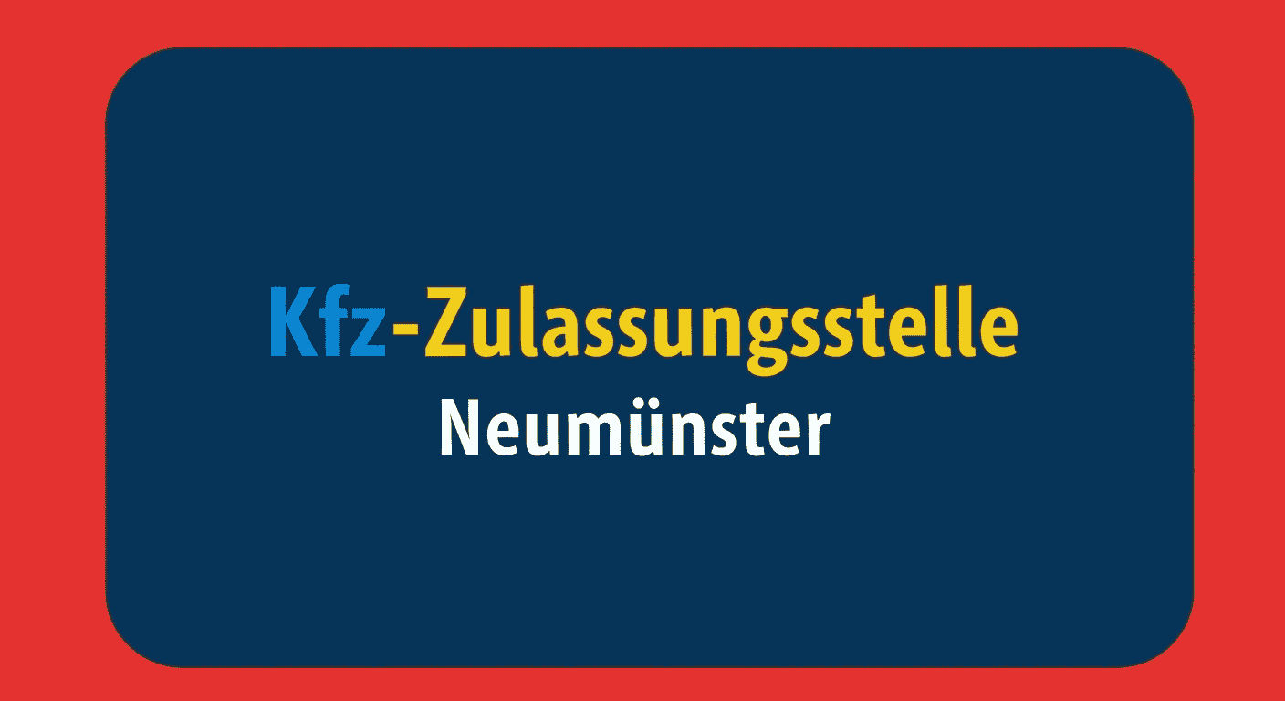 Kfz-Zulassungsstelle Neumünster